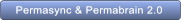 Permasync & Permabrain 2.0  Permasync & Permabrain 2.0