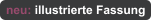 neu: illustrierte Fassung
