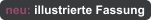 neu: illustrierte Fassung