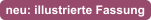 neu: illustrierte Fassung