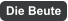 Die Beute