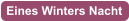 Eines Winters Nacht