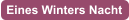 Eines Winters Nacht