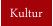 Kultur